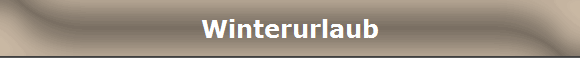 Winterurlaub